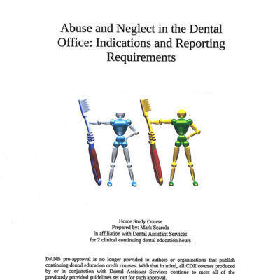 Abuse and Neglect in the Dental Office